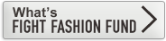 What's FIGHT FASHION FUND