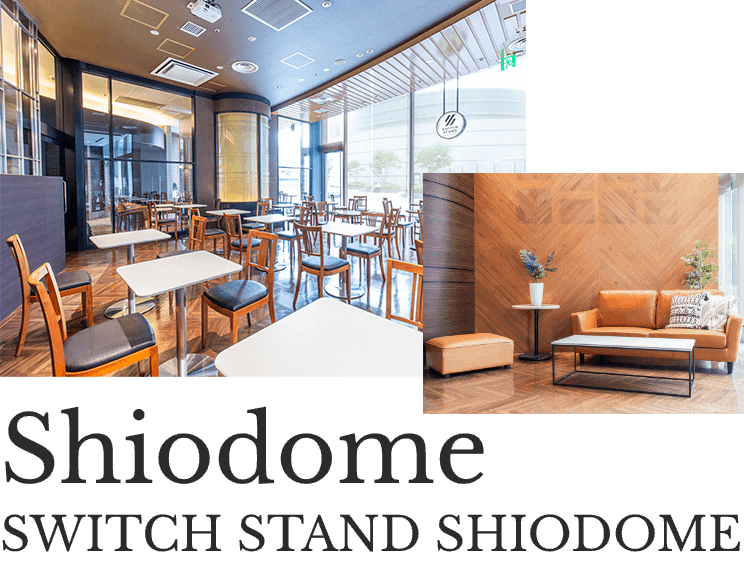 SWITCH STAND SHIODOME